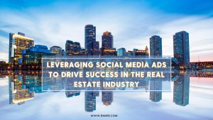 Social Media Ads for Real Estate