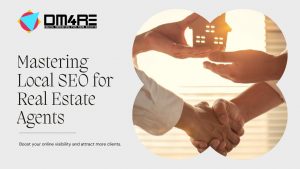 Understanding Local SEO for Real Estate Agents