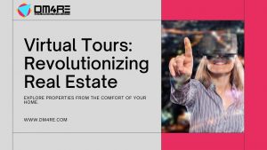 Harnessing the Potential of Virtual Tours in Real Estate
