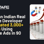 How an Indian Real Estate Developer Generated 3,000+ Leads Using Google Ads in 90 Days