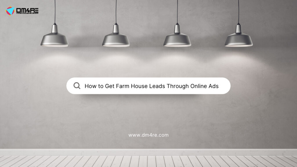 generate high-quality farm house leads
