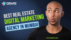 Best Real Estate Digital Marketing Agency in Mumbai, India
