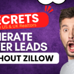 How US/UK Realtors Can Generate Buyer Leads Without Zillow